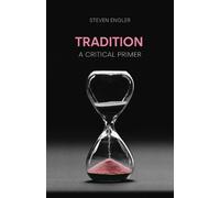 Steven Engler Tradition (Copertina rigida) Concepts in the Study of Religion