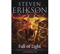 Steven Erikson Erikson Steven Fall of Light (Tascabile)