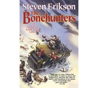 Steven Erikson Erikson Steven The Bonehunters (Tascabile)