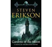 Steven Erikson Gardens of the Moon; Malazan Book One (Copertina rigida)