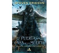 Steven Erikson Las puertas de la casa de la muerte / Deadhous (Copertina rigida)