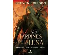 Steven Erikson Los jardines de la luna / Gardens of the Moon (Copertina rigida)