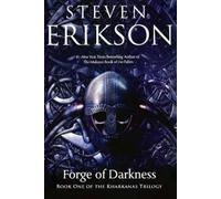 Steven Erikson Forge of Darkness (Tascabile) Kharkanas Trilogy