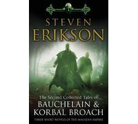 Steven Erikson The Second Collected Tales of Bauchelain & Korbal Bro (Tascabile)