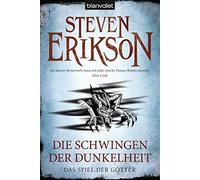 Steven Erikson Tim St Das Spiel der Götter 17: Die Schwingen der Du (Tascabile)