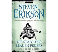 Steven Erikson Tim Str Das Spiel der Götter 14: Die Stadt des blauen (Tascabile)