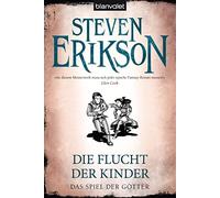 Steven Erikson Tim Straet Das Spiel der Götter 16: Die Flucht der Ki (Tascabile)