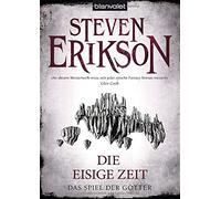 Steven Erikson Tim Straetma Das Spiel der Götter (4): Die eisige Ze (Tascabile)