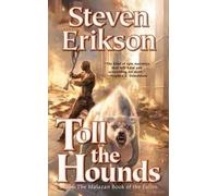 Steven Erikson Toll the Hounds (Tascabile) Malazan Book of the Fallen