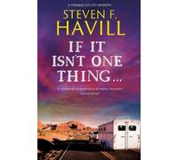 Steven F. Havill If It Isn't One Thing . . . (Copertina rigida)