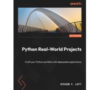 Steven F. Lott Python Real-World Projects (Tascabile)