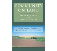 Steven F. McGuire Janel M. Curry Community on Land (Tascabile)