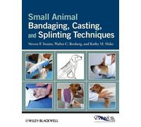 Steven F. Swaim Walter C. Ren Small Animal Bandaging, Casting, and S (Tascabile)