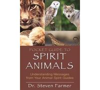 Steven Farmer Pocket Guide to Spirit Animals (Tascabile)