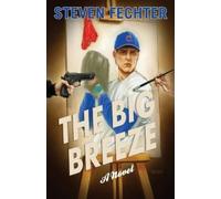Steven Fechter The Big Breeze (Tascabile)