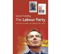Steven Fielding The Labour Party (Tascabile)