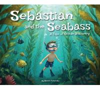 Steven Fortunato Sebastian and the Seabass (Copertina rigida)