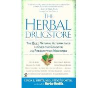 Steven Foster Linda B. White The Herbal Drugstore (Tascabile)