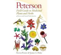 Steven Foster Peterson Field Guide To Medicinal Plants & Herbs Of Ea (Tascabile)