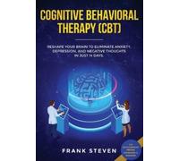 Steven Frank Cognitive Behavioral Therapy (CBT) (Tascabile)