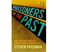 Steven Friedman Prisoners of the Past (Copertina rigida)