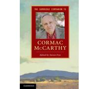 Steven Frye The Cambridge Companion to Cormac McCarthy (Tascabile)