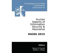 Steven Furnell Proceedings of the Ninth International Symposium on H (Tascabile)