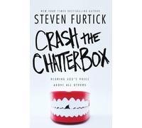 Steven Furtick Crash the Chatterbox (Tascabile)