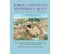 Steven G Baker Baron Lahontan's Mysterious Quest (Tascabile)