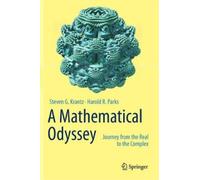 Steven G. Krantz Harold R. Parks A Mathematical Odyssey (Copertina rigida)