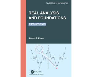 Steven G. Krantz Real Analysis and Foundations (Tascabile)