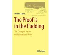 Steven G. Krantz The Proof is in the Pudding (Copertina rigida)