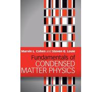 Steven G. Louie Marvin L. Fundamentals of Condensed Matter P (Copertina rigida)