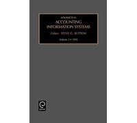 Steven G. Sutton Advances in Accounting Information Systems (Copertina rigida)