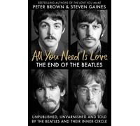 Steven Gaines Peter Brown All You Need Is Love (Copertina rigida)