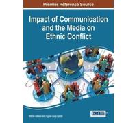 Steven Gibson Impact of Communication and the Media on Ethnic (Copertina rigida)