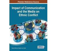 Steven Gibson Impact of Communication and the Media on Ethnic (Copertina rigida)