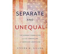 Steven Gillon Separate and Unequal (Copertina rigida)