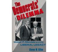 Steven Gillon The Democrats' Dilemma (Tascabile)