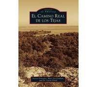 Steven Gonzales Mary Joy Graham Lucile Estel El Camino Real De Los (Tascabile)