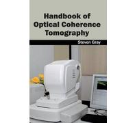 Steven Gray Handbook of Optical Coherence Tomography (Copertina rigida)