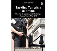 Steven Greer Tackling Terrorism in Britain (Tascabile)