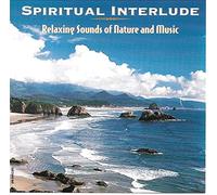 Steven Gruskin - Spiritual Interlude: Relaxing Sounds of Nature and Music (UK Import)