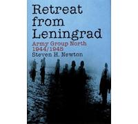 Steven H. Newton Retreat from Leningrad (Copertina rigida)