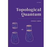 Steven H. Simon Topological Quantum (Copertina rigida)