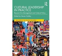 Steven Hadley Cultural Leadership in Practice (Tascabile)