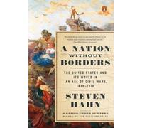 Steven Hahn A Nation Without Borders (Tascabile)
