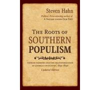 Steven Hahn The Roots of Southern Populism (Tascabile)