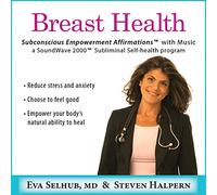Steven Halpern - Breast Health: Subliminal Affirmations