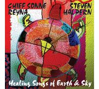 Steven Halpern & Chief Sonne Reyna Healing Songs for Earth and Sky (CD) Album